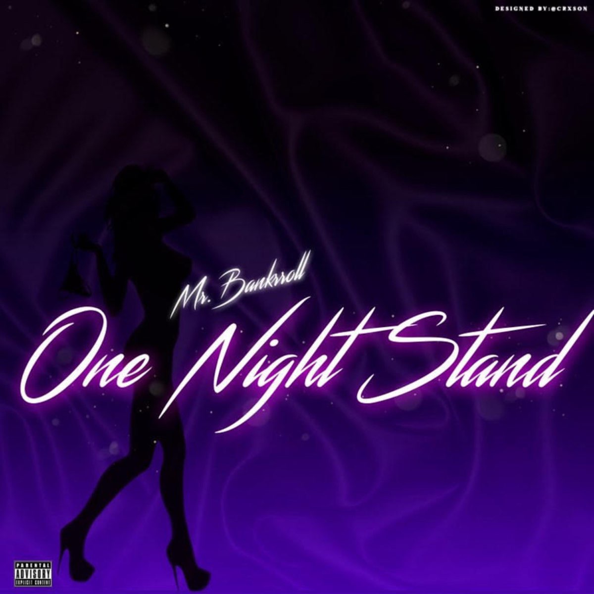 one-night-stand-single-by-mr-bankroll-on-apple-music