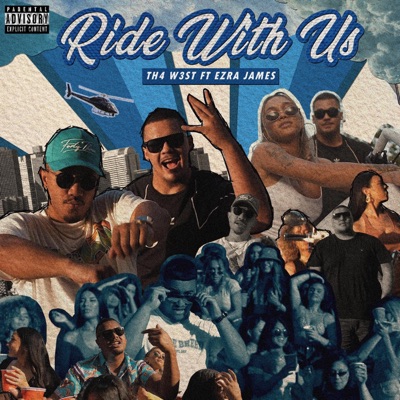 Ride With Us (feat. Ezra James) - Single