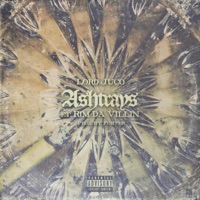 Ashtrays (feat. Rim Da Villin) - Single - Lord Juco