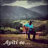 Mikaben - Ayiti Se...