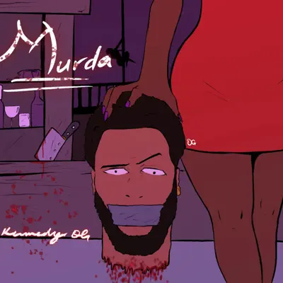Listen to Murda - Single by Kennedy OG