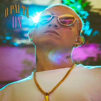 O Pai Tá On - Single