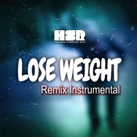 Lose Weight [Instrumental] [Remix] - Single - Holden Stephan Roy