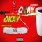 Okay Okay (feat. Coca Vango) - Famous Richie lyrics