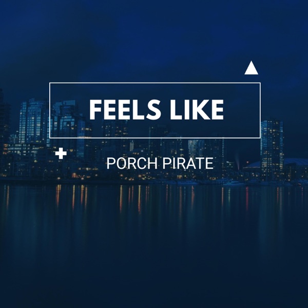 Feels Like