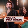 Volta pra Cama (Ao Vivo) - Single