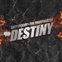Destiny - Single - The Prizefighter & Easy McCoy