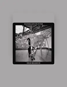 Listen to Dandelion Hunter, watch music videos, read bio, see tour dates & more!