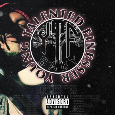 Young Talented Finesser