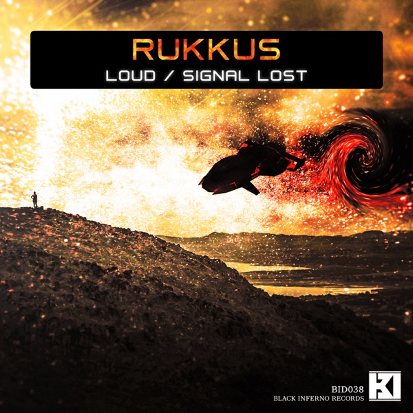 Loud / Signal Lost - Single