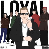 Loyal - Single - Manu235