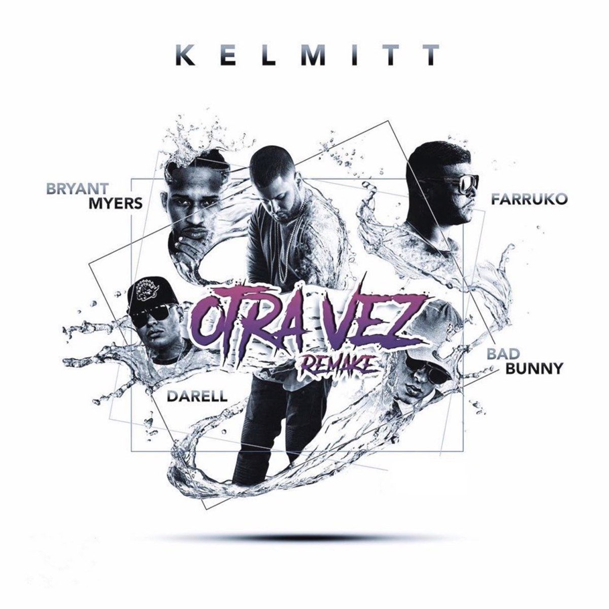 ‎Otra Vez (feat. Farruko & Bryant Myers) [Remake] - Single by Kelmitt ...