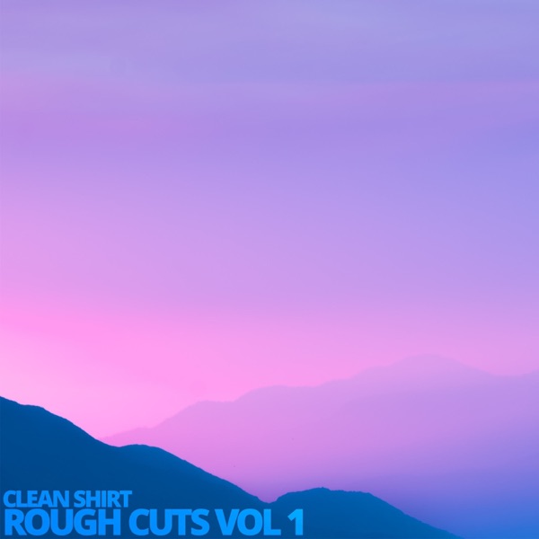 Rough Cuts, Vol. 1 - Single