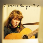 Brennan Wedl - I Wanna Be Your TV