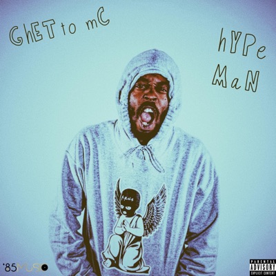 Hype Man (feat. Ghetto MC) - Single