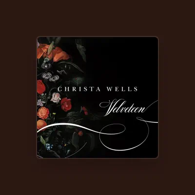 Listen to Christa Wells, watch music videos, read bio, see tour dates & more!