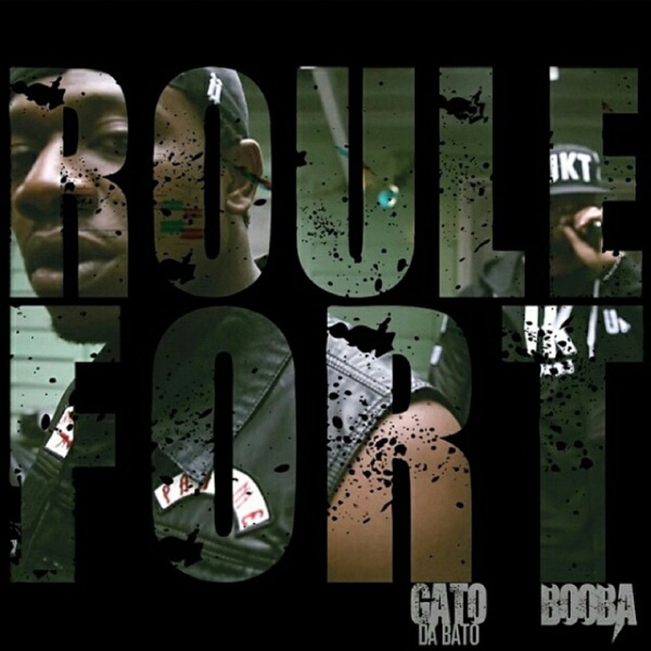 Roulé fort (feat. Booba) - Single - Gato Da Bato