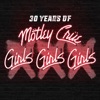 Girls, Girls, Girls (30 Years of Mötley Crüe Edition)