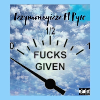 No Fucks Given (feat. Pyro) - Single