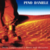 Non calpestare i fiori nel deserto (2021 Remaster) - Pino Daniele