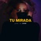 Tu Mirada - Zound lyrics