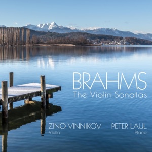 Brahms: The Violin Sonatas
