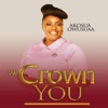 We Crown You - Single