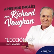 Curso de inglés definitivo - Avanzado - 19 (Unabridged) - Richard Brown, David Waddell, Carmen Vallejo & Conor McAlinden