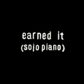 Earned It