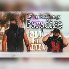 Fuking Paradice (feat. aitix) DXT