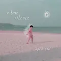 a break. silence