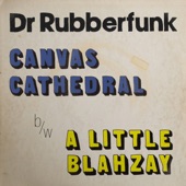 Dr Rubberfunk featuring Ben Castle - Canvas Cathedral  feat. Ben Castle