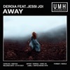 Deroia - Away (feat. Jessi Joi)