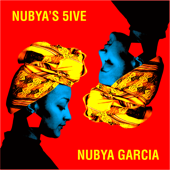 Nubya's 5Ive - Nubya Garcia