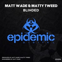 Blinded - Single - Matt Wade & Matty Tweed