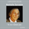Tu ne t'aimes pas - Nathalie Sarraute