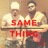 Same Thing (feat. Agent Di Realest)