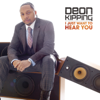 I Just Want to Hear You - Deon Kipping