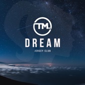 Dream (Jersey Club) artwork
