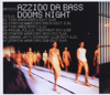 Dooms Night (Timo Maas Remix) - Azzido Da Bass