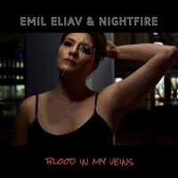 Blood in My Veins (feat. Nightfire) - Single - Emil Eliav