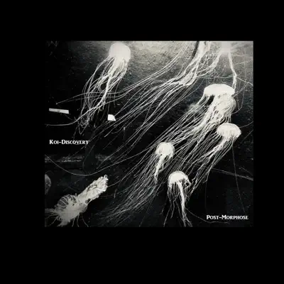 Listen to Post-Morphose by Koi-Discovery