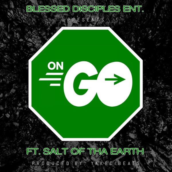 On Go (feat. Salt of Tha Earth)