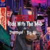 Ride With the Mob (feat. Itsdilligaf & Big Up) - Single