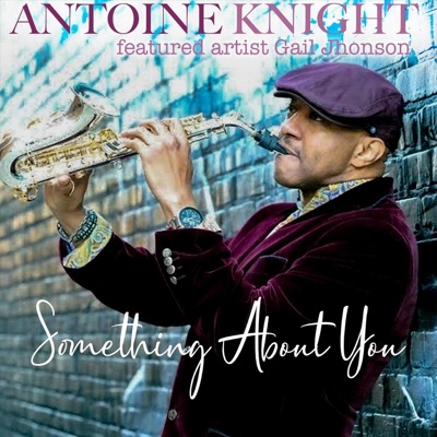 Something About You (feat. Gail Jhonson) - Single