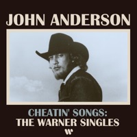 Cheatin' Songs: The Warner Singles - John Anderson