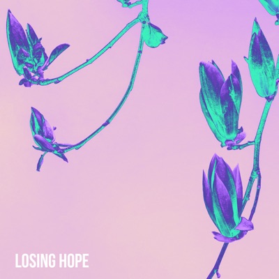 Losing Hope - Single
