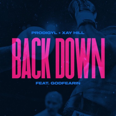 Back Down (feat. GodFearin) - Single