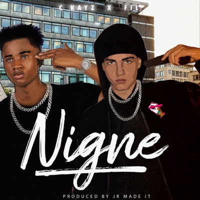 Nigne (feat. Fil & Jr made it) - Single