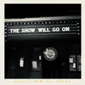 The Show Will Go On